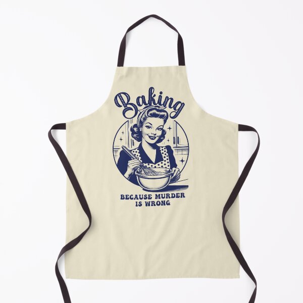 Item preview, Baking Because Murder Is Wrong designed and sold by nameonshirt.