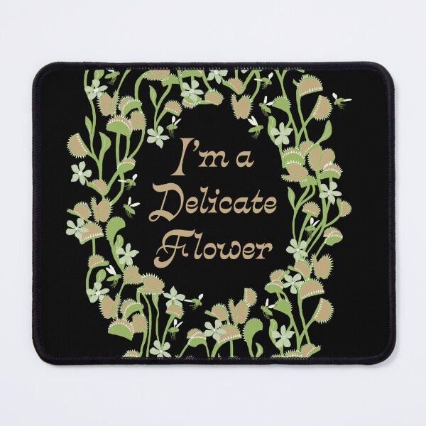 Item preview, I'm a Delicate Flower, Venus Flytrap designed and sold by Amy Hadden.