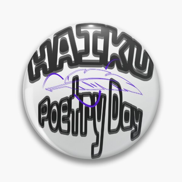 Item preview, Haiku poetry day designed and sold by  ViralVisionsCreating .