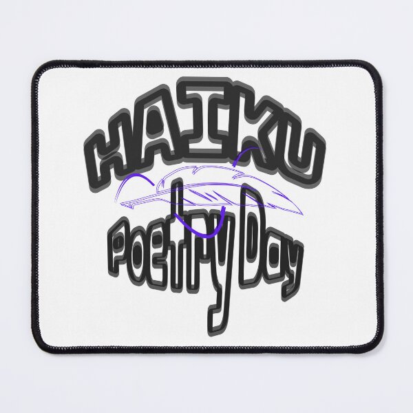 Item preview, Haiku poetry day designed and sold by ViralVisionsCreating .