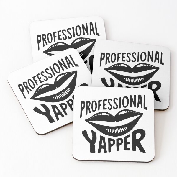 Item preview, Professional Yapper designed and sold by StarArtsStudio.