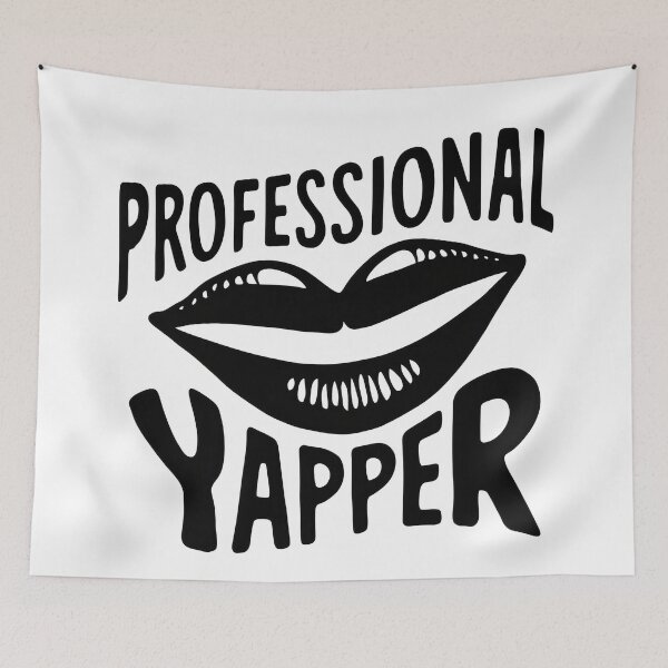 Item preview, Professional Yapper designed and sold by StarArtsStudio.