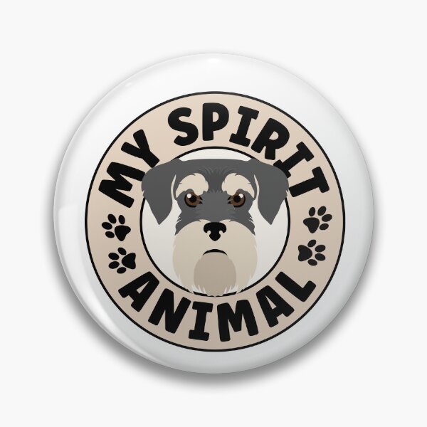 Item preview, Miniature Schnauzer Is My Spirit Animal designed and sold by TheAnimalZ00.