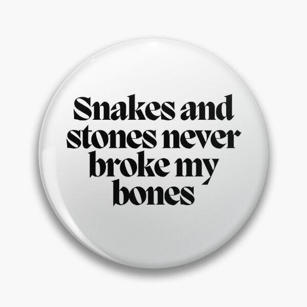 Item preview, Snakes and stones never broke my bones  designed and sold by CharmStudio.