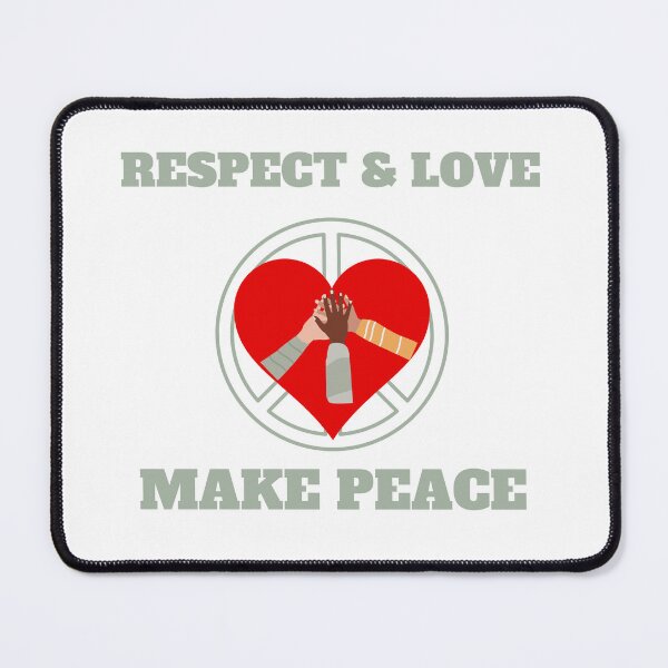 Item preview, Respect and Love Make Peace designed and sold by Abdelillah10.