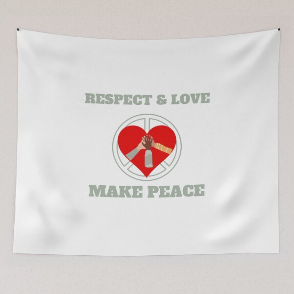 Item preview, Respect and Love Make Peace designed and sold by Abdelillah10.