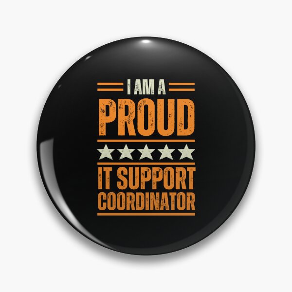 Item preview, I'm A proud IT support coordinator designed and sold by rootartino.