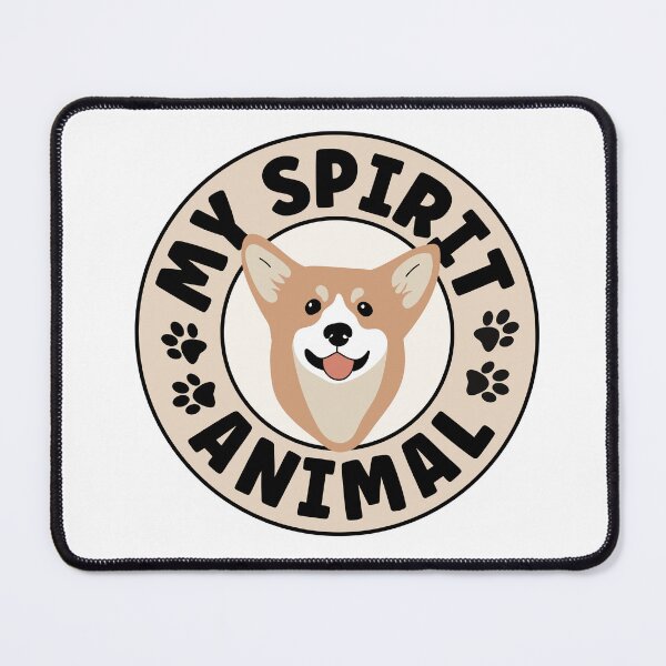 Item preview, Pembroke Welsh Corgi Is My Spirit Animal designed and sold by TheAnimalZ00.