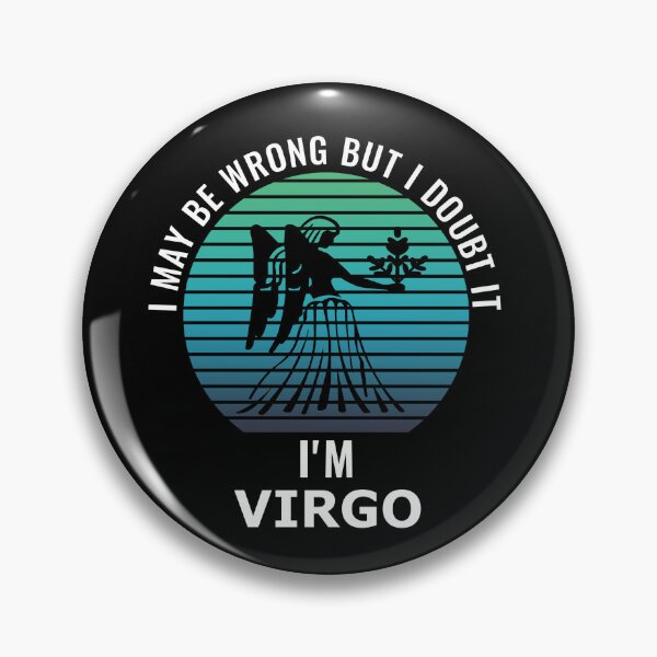 Item preview, I May Be Wrong But I Doubt It I'm Virgo Zodiac Sign designed and sold by StudioTina.