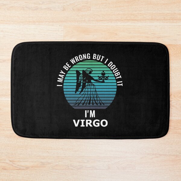 Item preview, I May Be Wrong But I Doubt It I'm Virgo Zodiac Sign designed and sold by StudioTina.