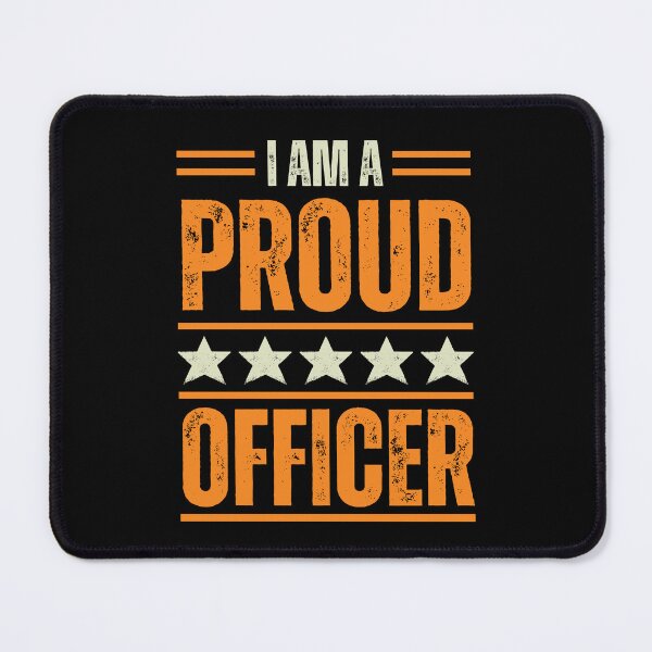Item preview, I'm A proud Officer designed and sold by rootartino.