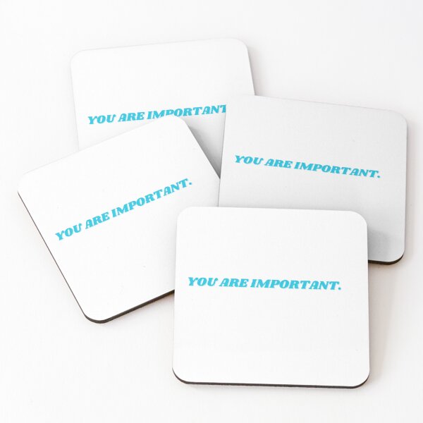Item preview, you are important  designed and sold by ChiWellness Shop.