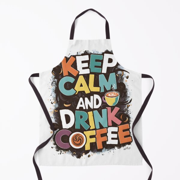 Item preview, Keep Calm and Drink Coffee designed and sold by Zibis09.