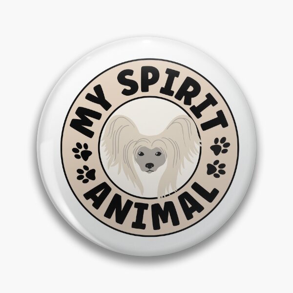 Item preview, Chinese Crested Is My Spirit Animal designed and sold by TheAnimalZ00.