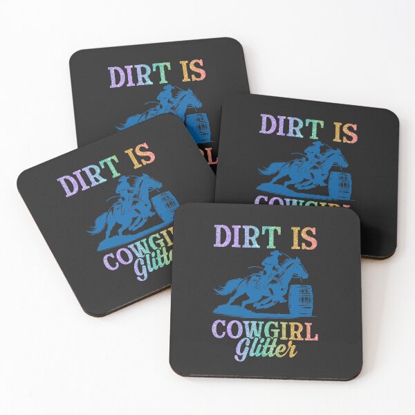 Item preview, Colorful Dirt Is Cowgirl Glitter designed and sold by AlienOccupation.