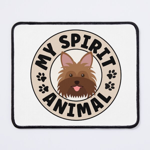Item preview, Yorkshire Terrier Is My Spirit Animal designed and sold by TheAnimalZ00.