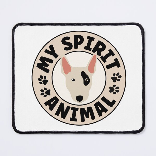 Item preview, Bull Terrier Is My Spirit Animal designed and sold by TheAnimalZ00.
