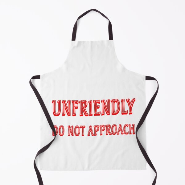 Item preview, Unfriendly, Do Not Approach designed and sold by digifun.