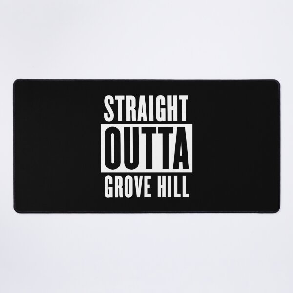 Item preview, Straight Outta Grove Hill designed and sold by Logo-A-GoGo.