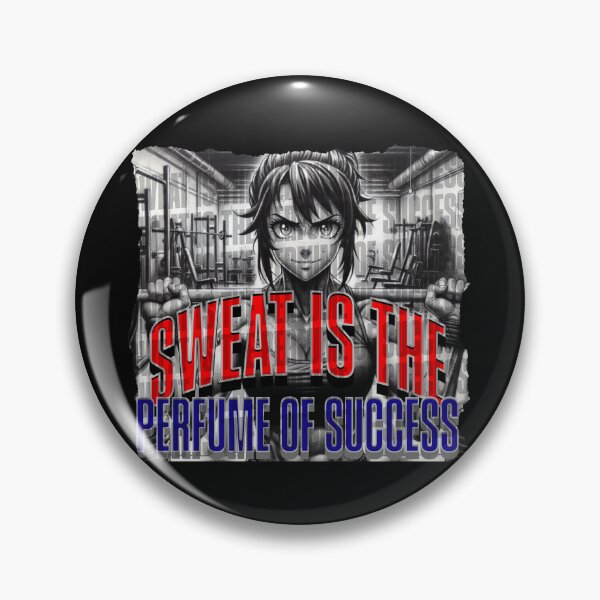 Item preview, Sweat is the perfume of success designed and sold by Animetal-Shop.