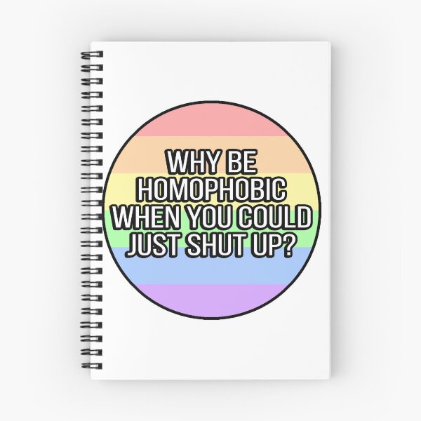 Item preview, Why Be Homophobic When You Could Just Shut Up? designed and sold by FunnyGayGuy.