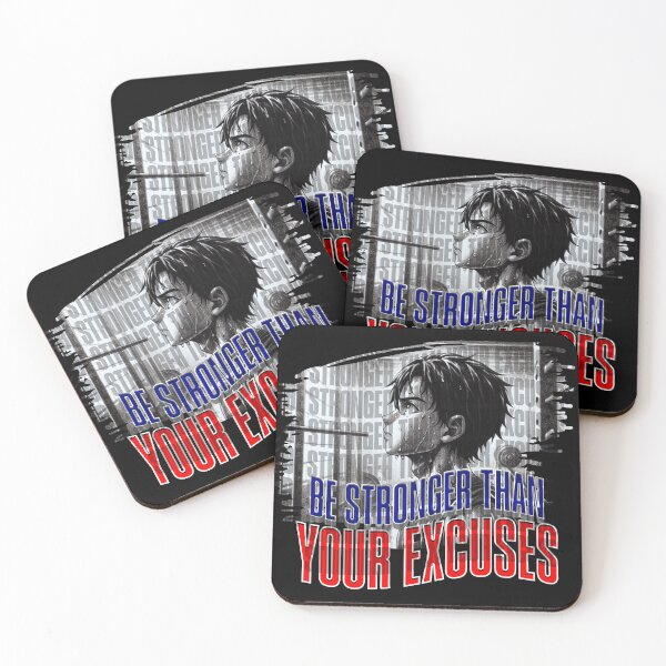 Item preview, Be stronger than your excuses designed and sold by Animetal-Shop.