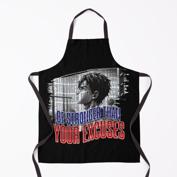 Item preview, Be stronger than your excuses designed and sold by Animetal-Shop.