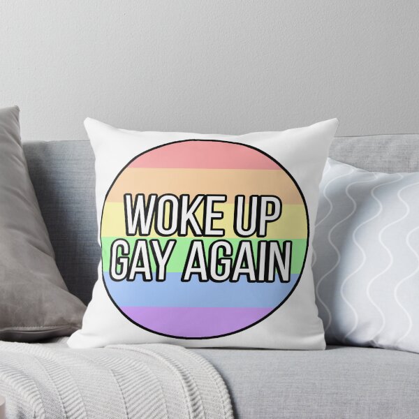 Item preview, Woke Up Gay Again designed and sold by FunnyGayGuy.