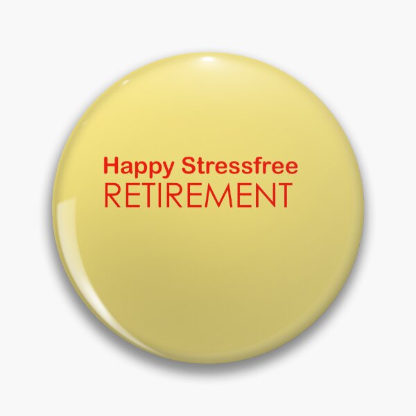Item preview, Happy Stressfree Retirement designed and sold by annenambiro.