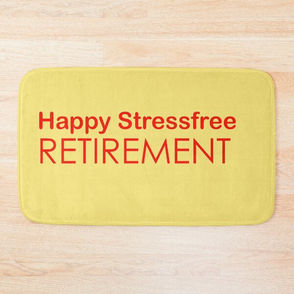 Item preview, Happy Stressfree Retirement designed and sold by annenambiro.