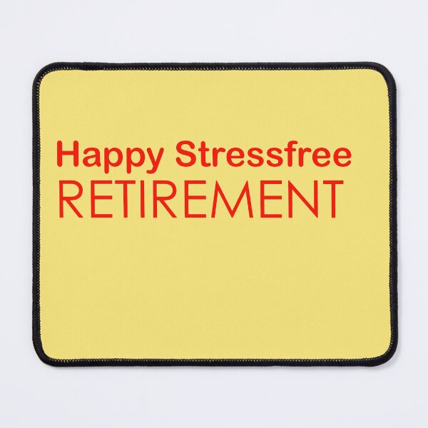 Item preview, Happy Stressfree Retirement designed and sold by annenambiro.