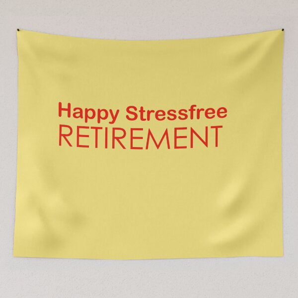 Item preview, Happy Stressfree Retirement designed and sold by annenambiro.