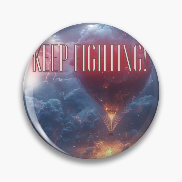 Item preview, KEEP FIGHTING! 2 designed and sold by JarredDoll.