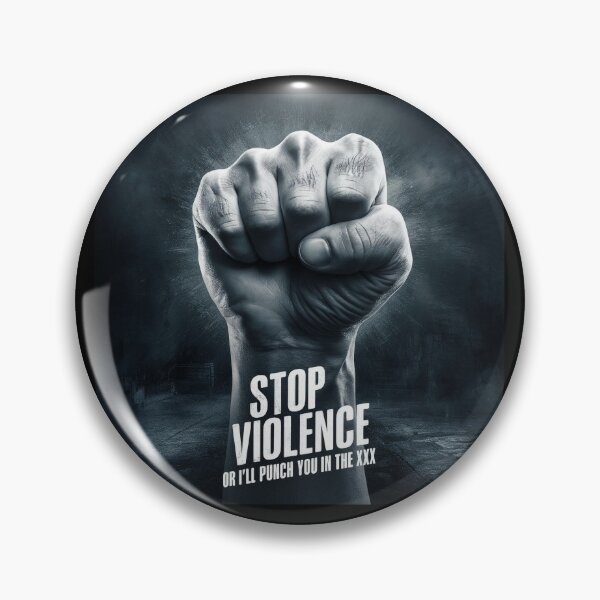 Item preview, Stop violence or I'll punch you in the XXX designed and sold by hhh-art.