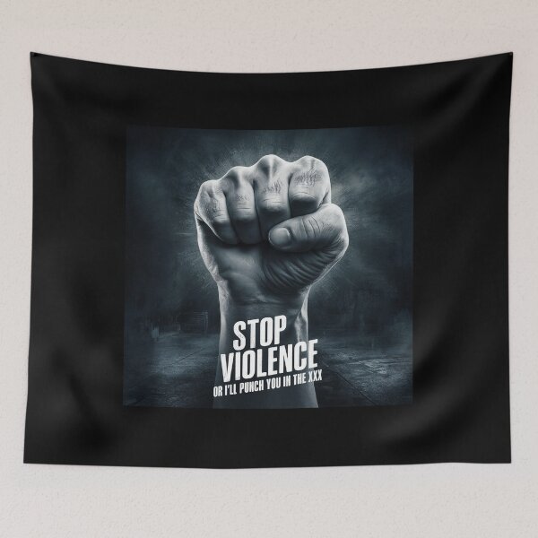 Item preview, Stop violence or I'll punch you in the XXX designed and sold by hhh-art.