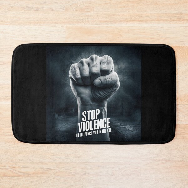 Item preview, Stop violence or I'll punch you in the XXX designed and sold by hhh-art.