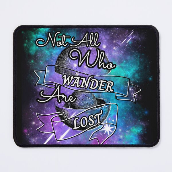 Item preview, Not all who Wander are Lost designed and sold by WhoF.ingKnew.