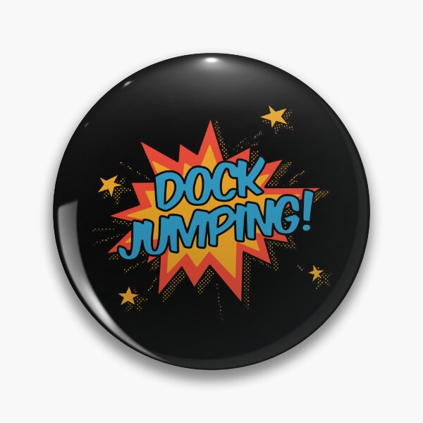 Item preview, Dock Jumping! designed and sold by orlumbuspirate.