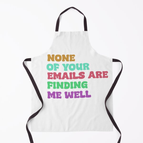 Item preview, None of your emails are finding me well designed and sold by ArtisticAura ⭐⭐⭐⭐⭐.