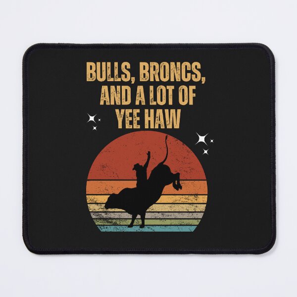 Item preview, Rustic Bulls, Broncs, and a Lot Of Yee Haw designed and sold by AlienOccupation.