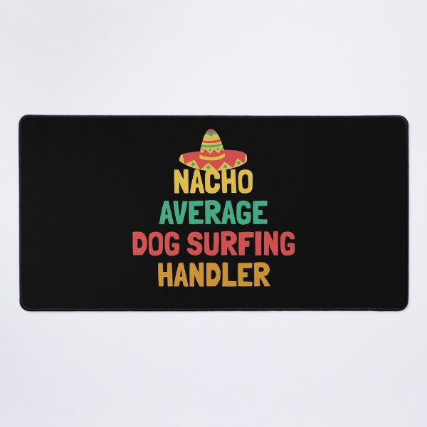 Item preview, Not Your Average Dog Surfing Handler designed and sold by orlumbuspirate.
