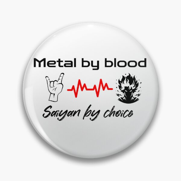 Item preview, Metal by blood, Saiyan by choise, white version designed and sold by Animetal-Shop.