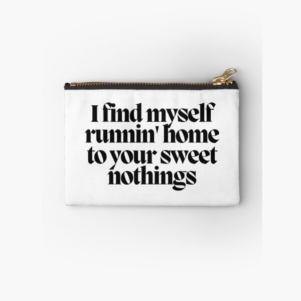Item preview, I find myself runnin' home to your sweet nothings  designed and sold by CharmStudio.