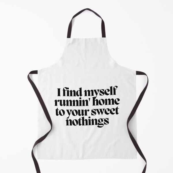 Item preview, I find myself runnin' home to your sweet nothings  designed and sold by CharmStudio.