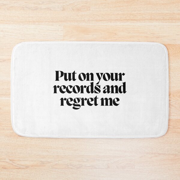 Item preview, Put on your records and regret me  designed and sold by CharmStudio.