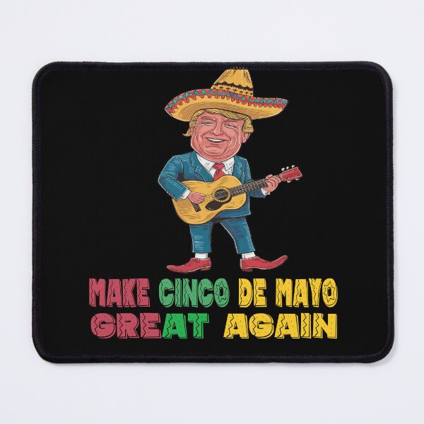 Item preview, Make Cinco de Mayo Great Again with Trump Sombrero designed and sold by BOUCHERIT amine.