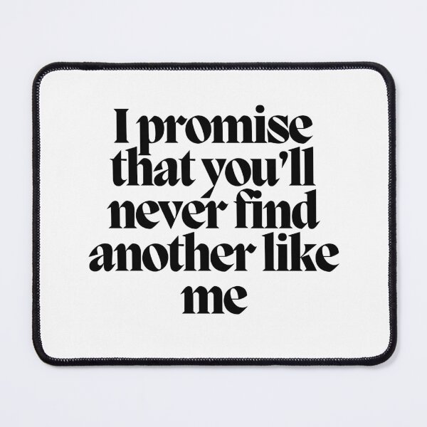 Item preview, I promise that you'll never find another like me designed and sold by CharmStudio.