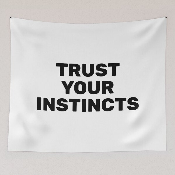 Item preview, Trust your instincts  designed and sold by Inspirationmotivation.