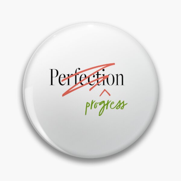 Item preview, Progress Over Perfection designed and sold by Lucyvirgo111.