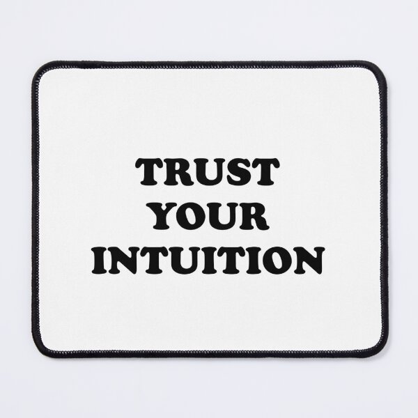 Item preview, Trust your intuition  designed and sold by Inspirationmotivation.